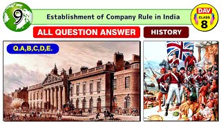 🏬Establishment of Company Rule in India Dav Class 8 Sst Chapter 9 Question Answer History QABCDE [upl. by Eille]