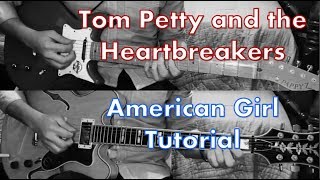 Tom Petty  American Girl Guitar Tab amp Tutorial [upl. by Ellatnahc900]