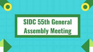 SIDC 55th General Assembly Meeting Evote Process [upl. by Notslah148]