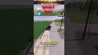 Western wilds  FS22  ep9 part 2 [upl. by Wendye156]