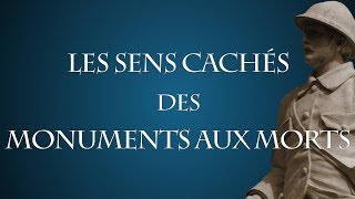 Quels sont les sens cachés des monuments aux morts  Éphéméride 02 [upl. by Berga830]