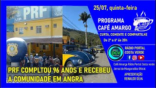 PROGRAMA CAFÉ AMARGO DE 25072024 [upl. by Semmes214]