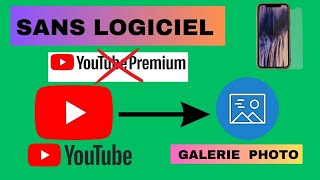 Télécharger Une Vidéo YouTube Dans Sa Galerie Sans Logiciel Sur Android [upl. by Lovel]