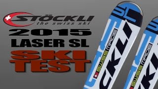 2015 STÖCKLI Laser SL Ski Test with Tim Flanagan [upl. by Goody]