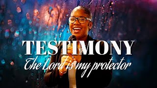 TESTIMONY  The Lord is my protector [upl. by Coveney]