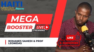 Live Mega Booster en Direct 25 Octobre 2024 ou Radio Mega avec Romanes Samedi amp Prof Leonidas [upl. by Hirz333]