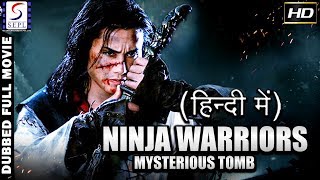 Ninja Warriors Mysterious Tomb l 2017 Hollywood Mysterious Hindi Dubbed Full Movie HD [upl. by Riamu]