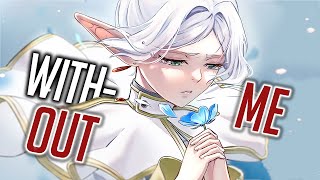 Nightcore  Without You But it hits different Lyrics [upl. by Marlea]