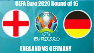 UEFA Euro 2020 Round of 16  England vs Germany  29 June 2021  FIFA 21 [upl. by Monto]