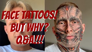 Face tattoo session and Q and A [upl. by Anaigroeg]