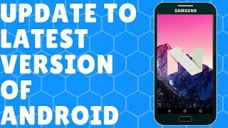 How To Update Any Android Device to Latest Version 2019 Easy [upl. by Assili]