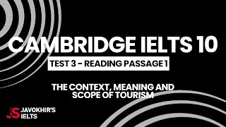 The context meaning and scope of tourism  Cambridge IELTS 10 Test 3 Reading Passage 1 [upl. by Eelrak]