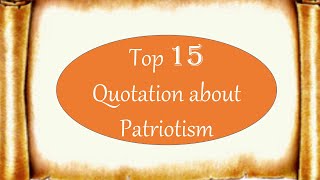 Quotations about patriotismTop 12 quotes for essay writing [upl. by Nnaihs]