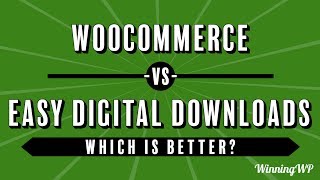 WooCommerce vs Easy Digital Downloads  Which Is Better [upl. by Chellman]