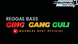 REGGAE TERBARU 🌴 GING GANG GULI🌴 MAUMERE BEAT OFFICIAL [upl. by Elayne113]