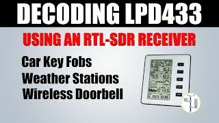 How To Decode 433Mhz Low Power Devices Using RTL433 And A RTLSDR Receiver [upl. by Millham]