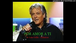 LUIS GRILLO BALLATORE 10 Canciones [upl. by Lymann201]