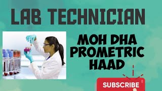 LAB TECHNICIAN MOH DHA PROMETRIC IMPORTANT QUESTIONS [upl. by Kcirdnekel]