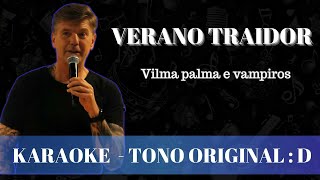 Verano traidor  Vilma Palma e vampiros  KARAOKE instrumental  coros [upl. by Ynaffik]