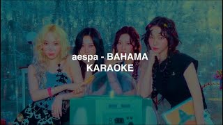 aespa 에스파  BAHAMA KARAOKE with Easy Lyrics [upl. by Amliv]