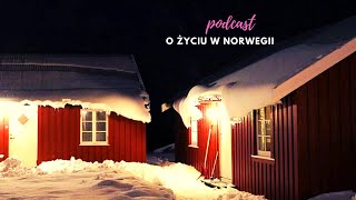 14 PODCAST  Święta Bożego Narodzenia w Norwegii  Życie w Norwegii [upl. by Costin450]