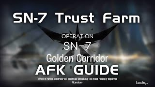 SN7 Trust Farm  AFK Guide  Stultifera Navis  【Arknights】 [upl. by Cathe26]