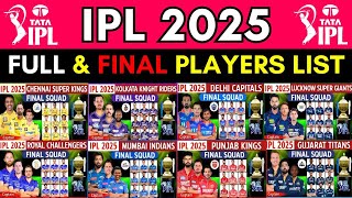 IPL 2025  All Team Squad  IPL 10 Team 2025 Players List  Squad IPL 2025  TATA IPL 2025 [upl. by Quintessa501]