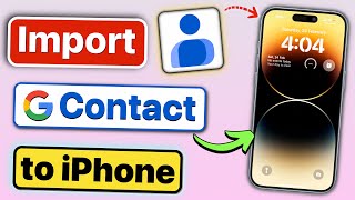 How to Import Google Contact to iPhone Import Contacts from Gmail to iPhone 2024 [upl. by Pierette]