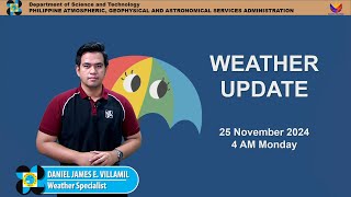 Public Weather Forecast issued at 4AM  November 25 2024  Monday [upl. by Bernt]