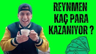 REYNMEN KAÇ PARA KAZANIYOR  DETAYLI İNCELEME [upl. by Aloibaf]