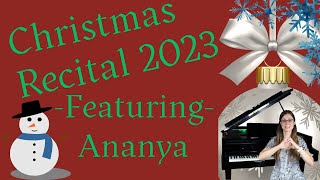 Ananyas Performance Angelfish amp Are You Sleeping Brother John  Christmas Recital 2023 [upl. by Mikkel950]