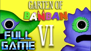 GARTEN OF BANBAN 6  Full Game Walkthrough  No Commentary [upl. by Ahsirtap234]