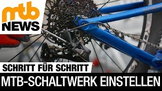 MTBSchaltwerk einstellen Schritt für Schritt [upl. by Eisso]