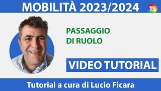 Mobilità docenti 202324 come compilare la domanda per il quotpassaggio di ruoloquot  VIDEO TUTORIAL 6 [upl. by Killion]