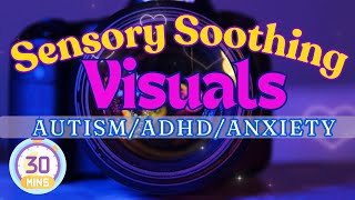 AutismADHDAnxiety Calming Sensory Soothing Visuals Relaxing 30 minutes [upl. by Esila]