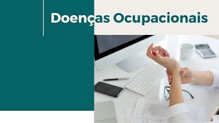 Doenças Ocupacionais [upl. by Aranahs420]