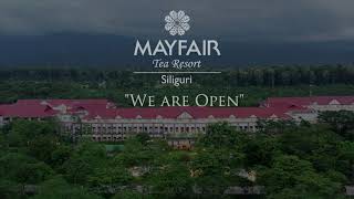 MAYFAIR Tea Resort Siliguri  Now Open [upl. by Ahtreb]