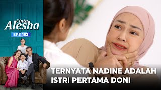 Kejutan Untuk Rani Ternyata Benar Nadine Adalah Istri Pertama Doni – Cinta Alesha  Eps 152 56 [upl. by Lorenzana]