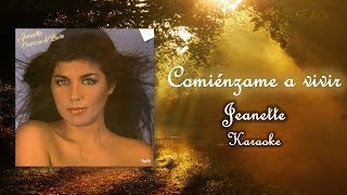 Comiénzame a vivir  Jeanette  Karaoke Instrumental [upl. by Earal]