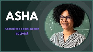 ASHA  Accredited social health Activist [upl. by Sven431]