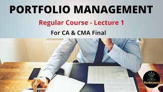 Lecture 1  Portfolio Management  CA CMA Final SFM  CA Sagar Kasat [upl. by Maddock]