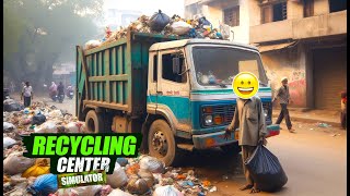 Gadi wala aya ghar se kachra nikal  Recycling center Simulator gameplay in Hindi [upl. by Girvin]