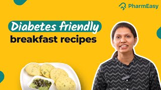 Diet for Diabetes  Healthy amp easy breakfast recipes with KabitasKitchen [upl. by Nyrhtak]