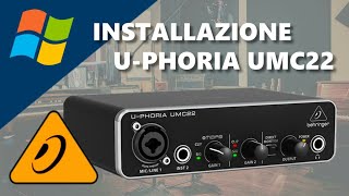 Behringer UPhoria UMC22 Setup DRIVER per Windows [upl. by Ettedo]