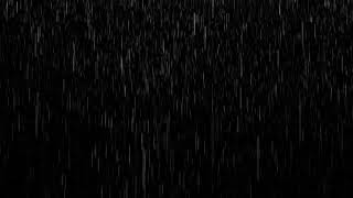 Rain Effect Black Screen Video Free Download  Efek Hujan Black Screen [upl. by Ennaylime]