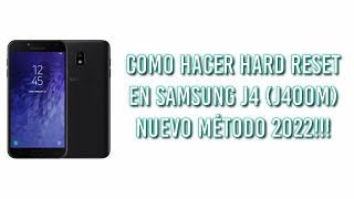 ✔️COMO HACER HARD RESET EN SAMSUNG GALAXY J4 SMJ400M NUEVO METODO 2022  MUSEEL [upl. by Hevak72]