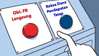 Studi Kasus Beli Obligasi FR Langsung vs Reksa Dana Pendapatan Tetap [upl. by Dnalloh]