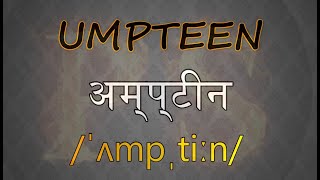 How to pronounce UMPTEEN  Meaning amp Examples of UMPTEEN with Pictures  English Vocabulary shorts [upl. by Vtarj148]