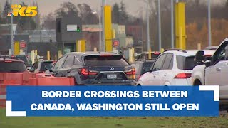 Major USCanada border crossings in Washington remain open after Niagara Falls incident [upl. by Ocirnor127]