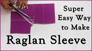 Super Easy Way to Make Raglan Sleeves  Raglan Sleeves Tuorial [upl. by Laird]